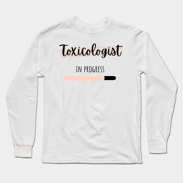 toxicologist in progress Long Sleeve T-Shirt by IndigoPine